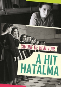 Simone de Beauvoir: A hit hatalma