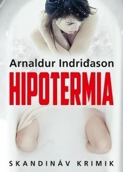 Arnaldur Indriðason: Hipotermia