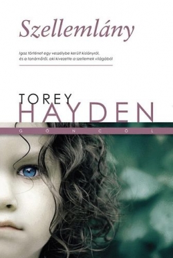 Torey Hayden: Szellemlány