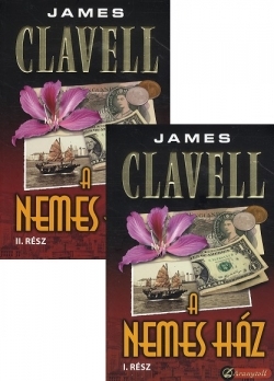 James Clavell: A Nemes Ház I-II.
