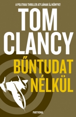 Tom Clancy: Bűntudat nélkül