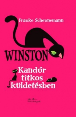 Frauke Scheunemann: Winston – Kandúr titkos küldetésben