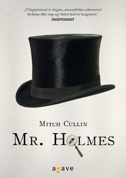 Beleolvasó - Mitch Cullin: Mr. Holmes