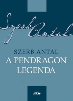 Egyhetes nyereményjáték nyertes - Szerb Antal: A Pendragon legenda