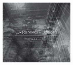 Lukács Miklós: Cimbiózis (CD)