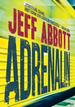 Jeff Abbott: Adrenalin