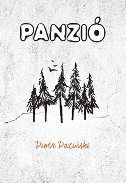 Beleolvasó - Piotr Paziński: Panzió