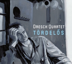 Dresch Quartet: Tördelős (CD)