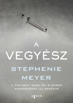 Stephenie Meyer: A vegyész
