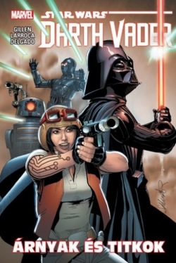Kieron Gillen: Darth Vader 2. – Árnyak és titkok