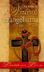 Lévi H. Dowling: A Vízöntő Evangéliuma