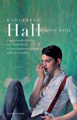 Radclyffe Hall: A magány kútja