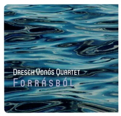 Dresch Vonós Quartet: Forrásból (CD)