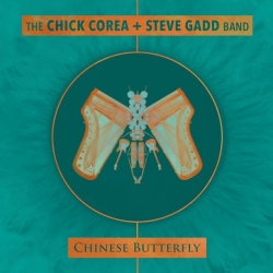 Chick Corea + Steve Gadd Band: Chinese Butterfly (CD)