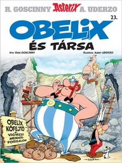 Képregénysaláta: Obelix és társa / Sarah Bernhardt