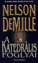 Nelson DeMille: A katedrális foglyai