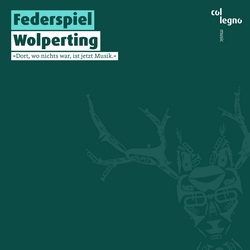 Zenék a nagyvilágból – Federspiel: Wolperting (CD) – világzenéről szubjektíven 147/2.