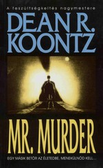 Részlet Dean R. Koontz: Mr. Murder című könyvéből