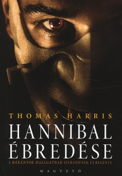 Thomas Harris: Hannibal ébredése