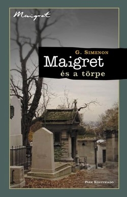 Georges Simenon: Maigret és a törpe