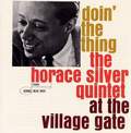 Horace Silver: Doin’ the Thing (At the Village Gate) (CD)
