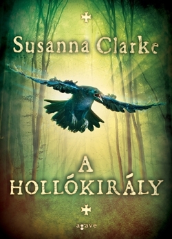 Susanna Clarke: A Hollókirály