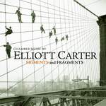 Johannes Martens Ensemble: Chamber Music By Elliott Carter (Figments and Fragments) (CD)