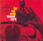 Donald Byrd: The Cat Walk (CD)