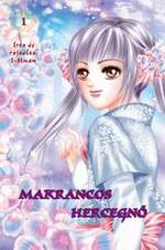 I-Huan: Makrancos hercegnő 1.