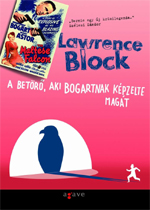 Részlet Lawrence Block: A betörő, aki Bogartnak képzelte magát című könyvéből