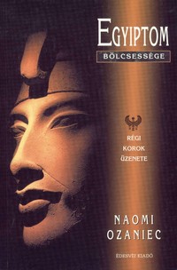Naomi Ozaniec: Egyiptom bölcsessége