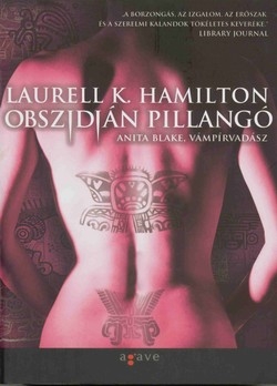 Részlet Laurell K. Hamilton: Obszidián pillangó című könyvéből