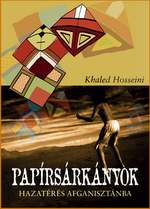 Khaled Hosseini: Papírsárkányok