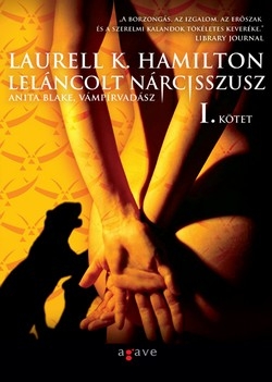 Részlet Laurell K. Hamilton: Leláncolt Nárcisszusz című könyvéből