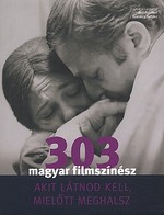 303 magyar filmszínész