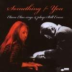 Eliane Elias & Bill Evans: Something for You (CD)
