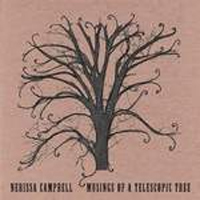 Nerissa Campbell: Musings of a Telescopic Tree (CD)