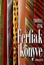 Thomas Fink: Férfiak könyve