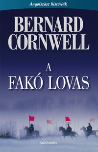 Bernard Cornwell: A fakó lovas