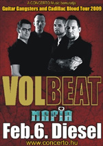 Koncert: Volbeat / Mafia - 2009. február 6., Diesel klub
