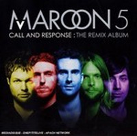Maroon 5: Call and Response: The Remix Album (CD)