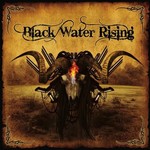 Black Water Rising: Black Water Rising (CD)