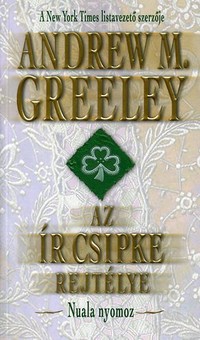 Andrew M. Greeley: Az ír csipke rejtélye