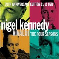 Nigel Kennedy: Vivaldi: The Four Seasons – 20th Anniversary Edition (CD + DVD)