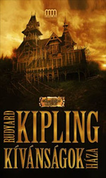 Részlet Rudyard Kipling: Kívánságok háza című regényéből