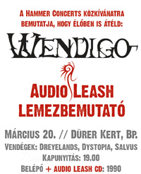 Wendigo lemezbemutató koncert - Dürer kert, 2010. március. 20.