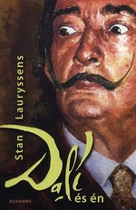 Stan Lauryssens: Dalí és én