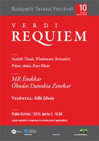Verdi Requiem a Budapest Tavaszi Fesztiválon - 2010. április 3., Thália Színház