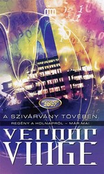 Vernor Vinge: A szivárvány tövében