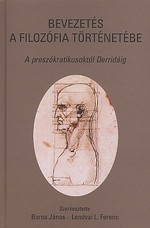 Boros János – Lendvai L. Ferenc (szerk.): Bevezetés a filozófia történetébe